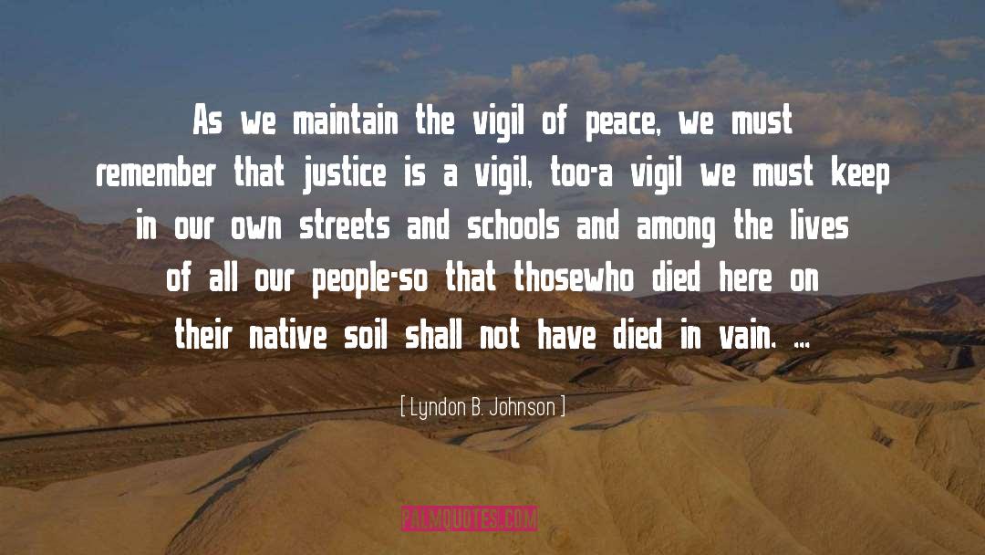 Vigil quotes by Lyndon B. Johnson