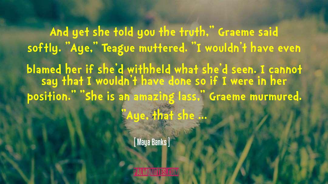 Vignette Teague quotes by Maya Banks