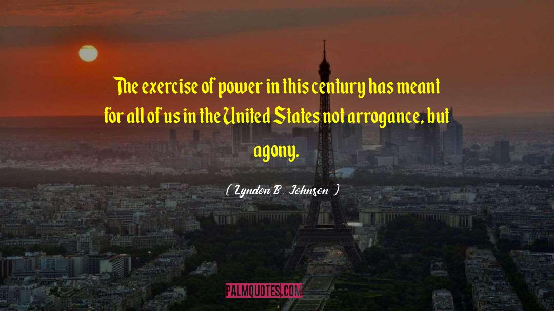 Vigorous Exercise quotes by Lyndon B. Johnson