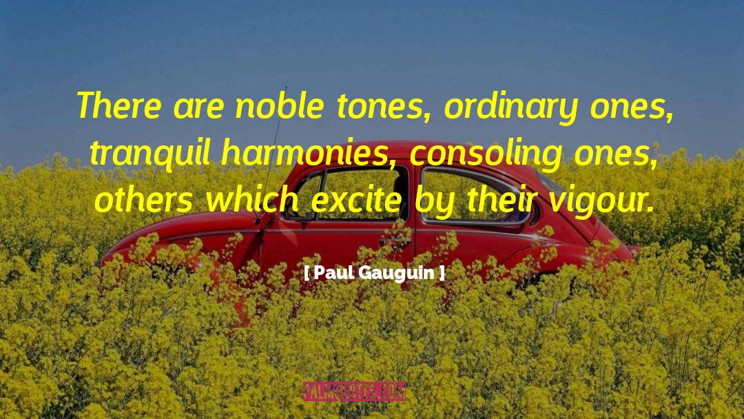 Vigour quotes by Paul Gauguin