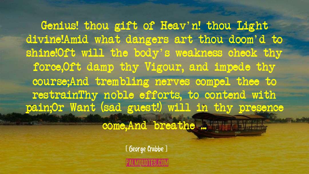 Vigour quotes by George Crabbe