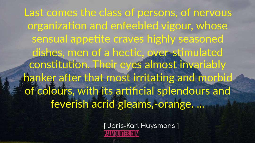 Vigour quotes by Joris-Karl Huysmans