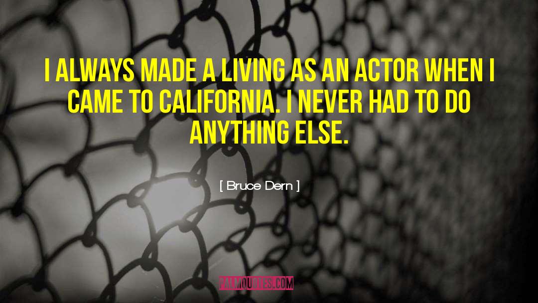 Vijay Actor quotes by Bruce Dern