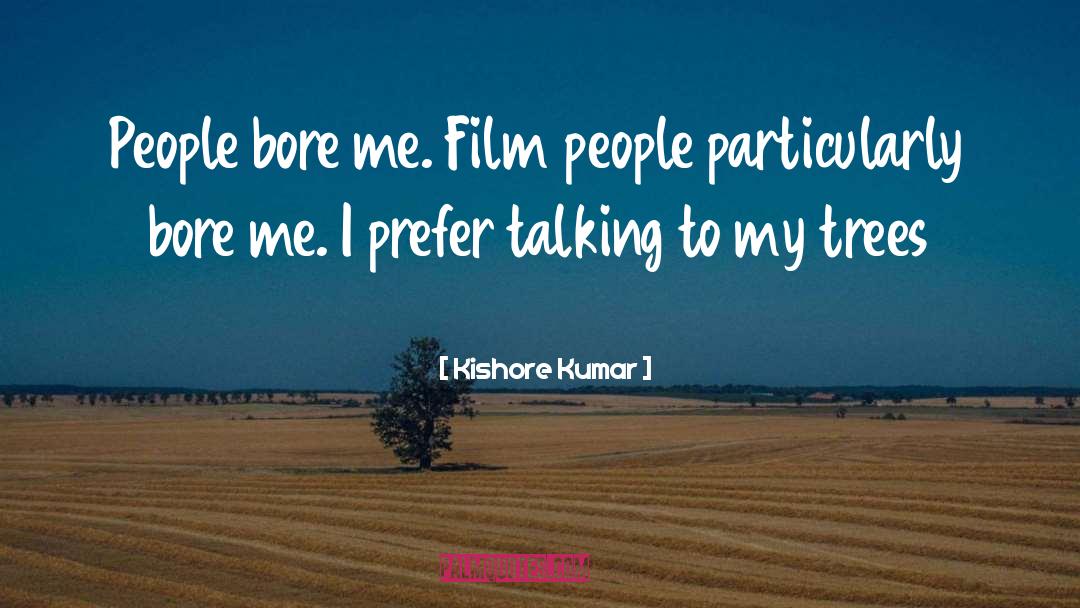 Vijay Kumar quotes by Kishore Kumar