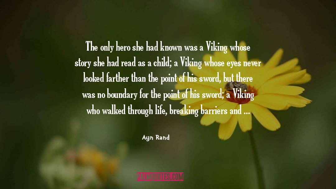 Viking quotes by Ayn Rand