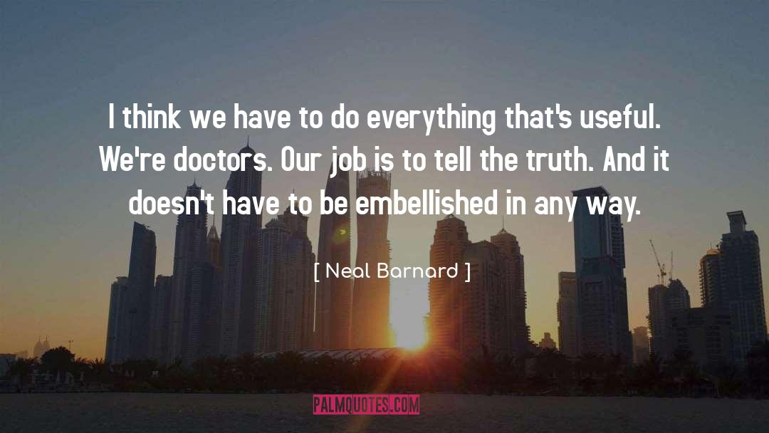 Vikus Jobs quotes by Neal Barnard