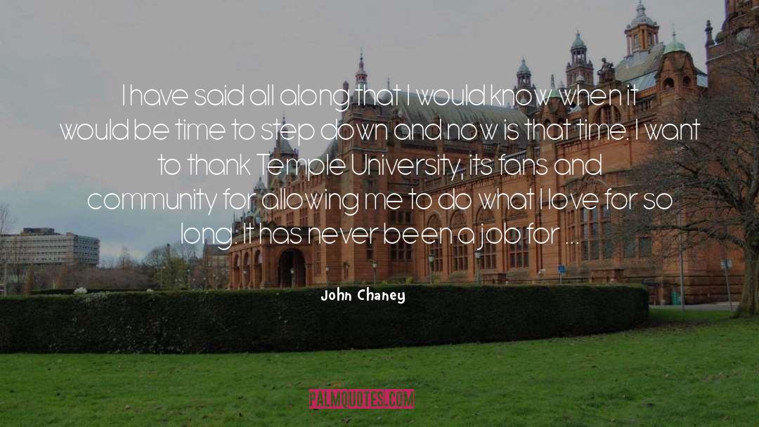 Vikus Jobs quotes by John Chaney