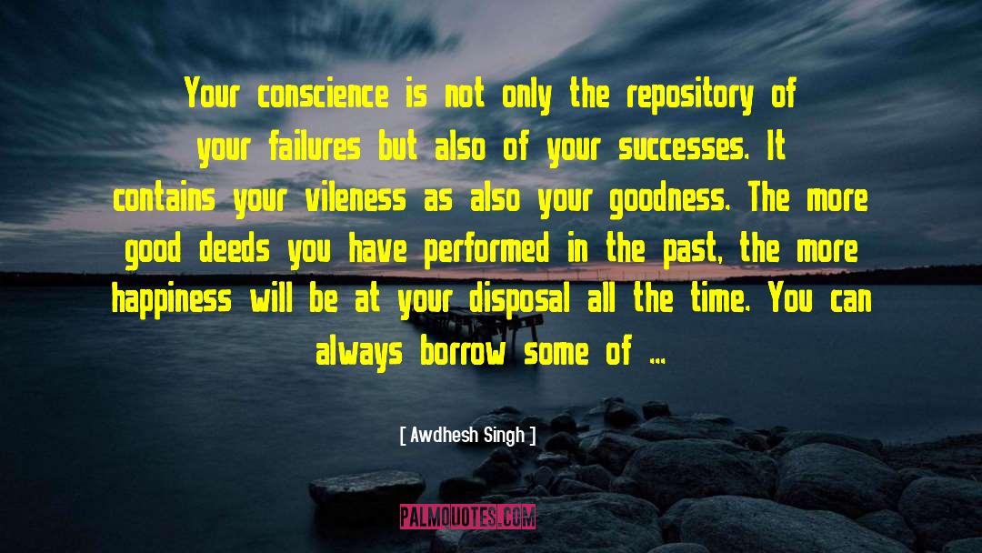 Vileness quotes by Awdhesh Singh