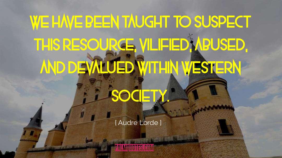 Vilified quotes by Audre Lorde