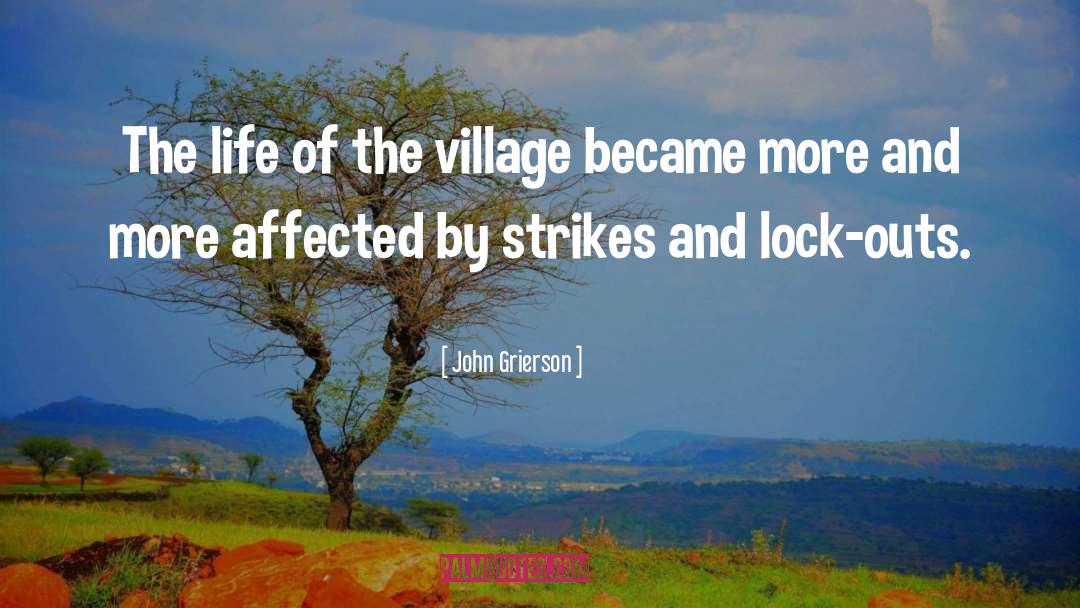 Village quotes by John Grierson