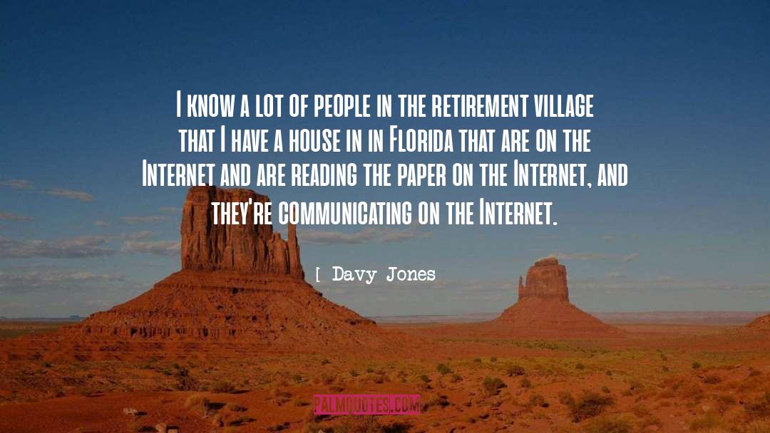 Village That quotes by Davy Jones