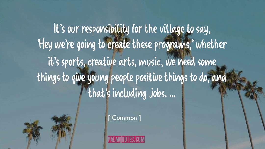 Village That quotes by Common