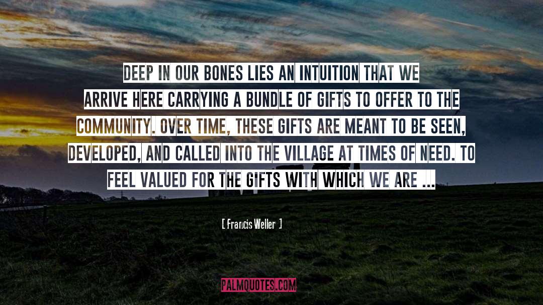 Village That quotes by Francis Weller