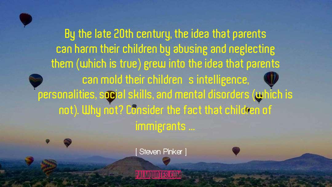 Village To Raise A Child quotes by Steven Pinker