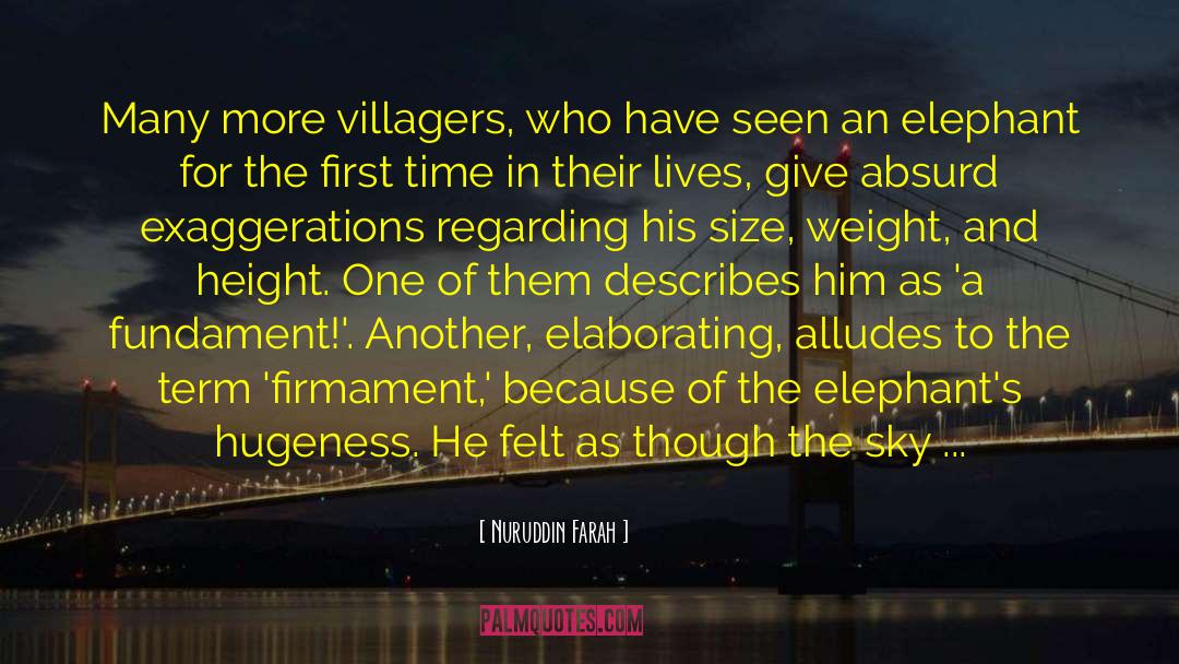 Villagers quotes by Nuruddin Farah