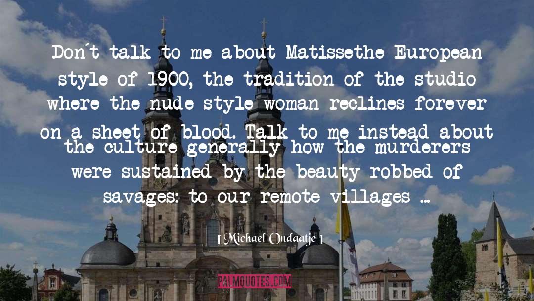 Villages quotes by Michael Ondaatje
