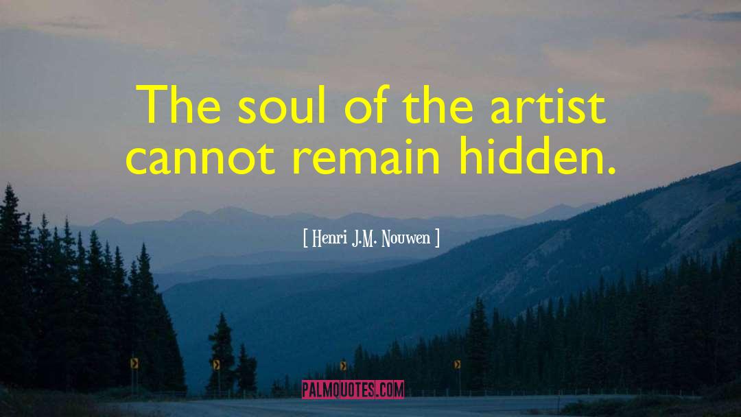 Villain Authentic Artist quotes by Henri J.M. Nouwen