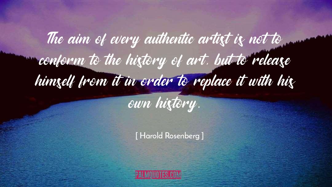 Villain Authentic Artist quotes by Harold Rosenberg