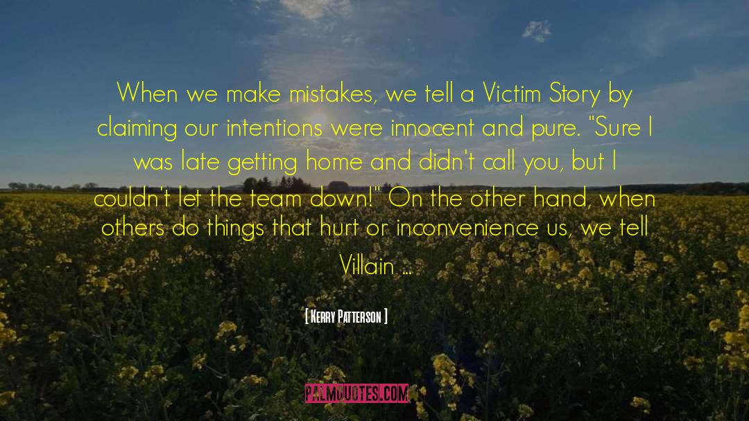 Villain quotes by Kerry Patterson
