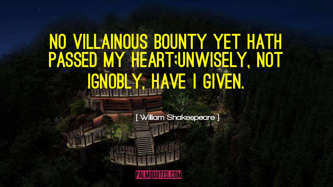 Villainous Breakdown quotes by William Shakespeare