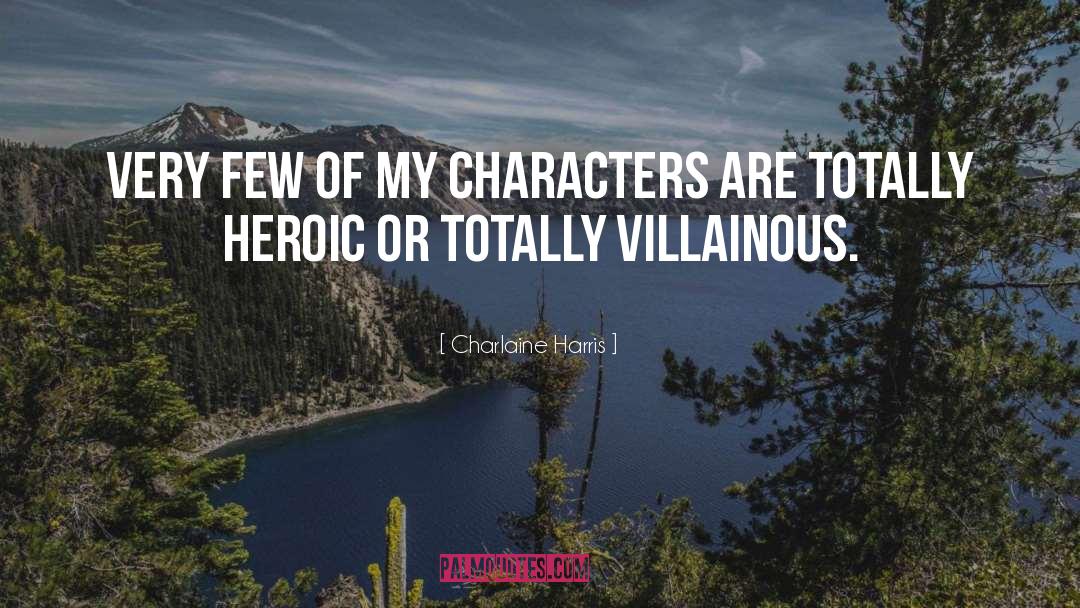 Villainous Breakdown quotes by Charlaine Harris