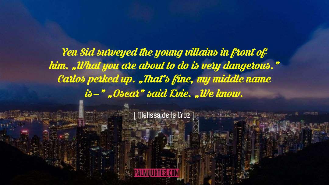 Villains quotes by Melissa De La Cruz