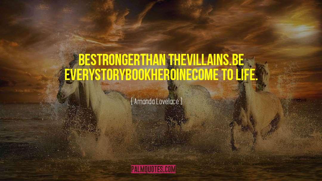 Villains quotes by Amanda Lovelace