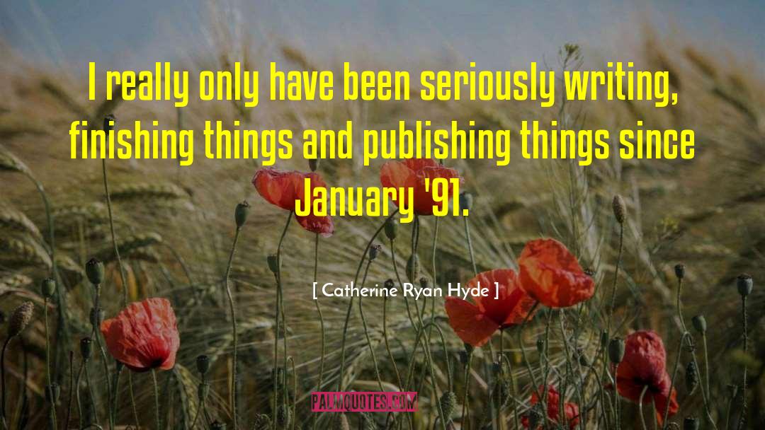 Villanti Publishing quotes by Catherine Ryan Hyde