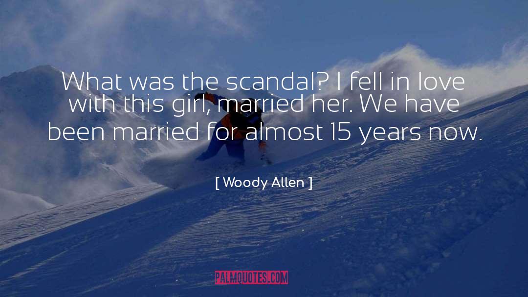 Villaraigosa Scandal quotes by Woody Allen