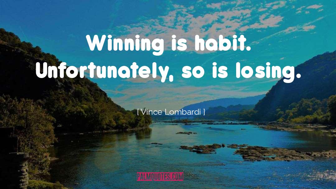 Vince Lombardi quotes by Vince Lombardi