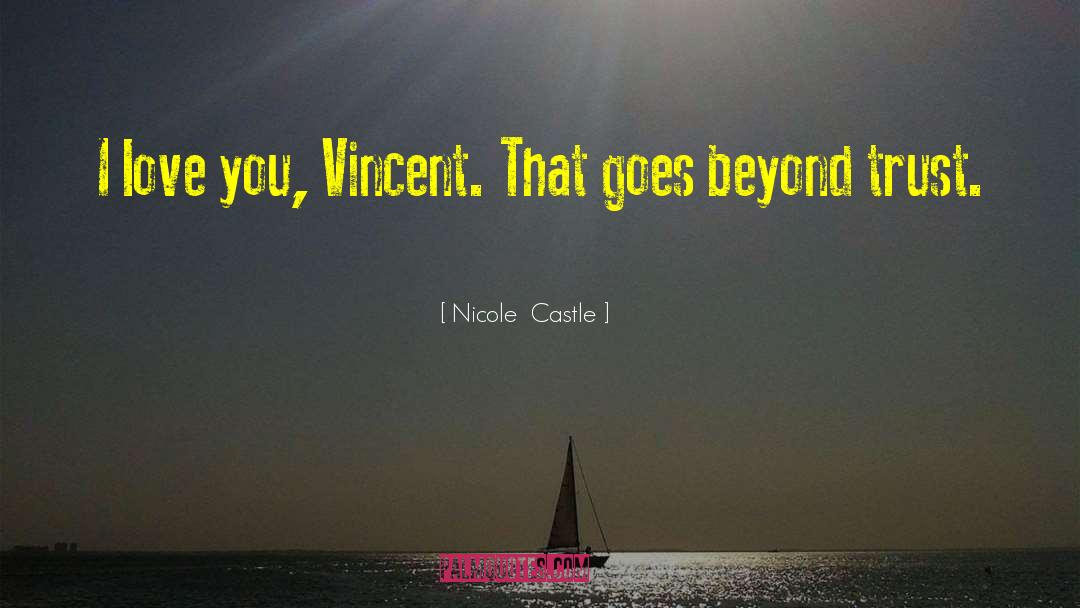 Vincent Kapoor quotes by Nicole  Castle