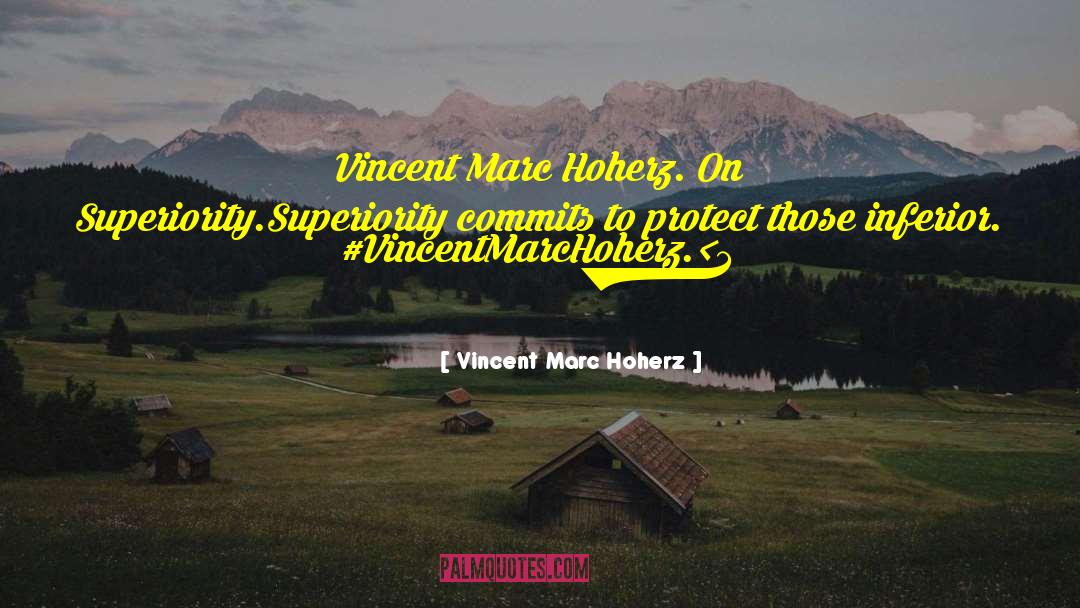 Vincent Marc Hoherz quotes by Vincent Marc Hoherz