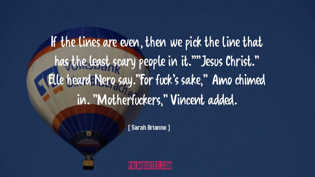 Vincent quotes by Sarah Brianne