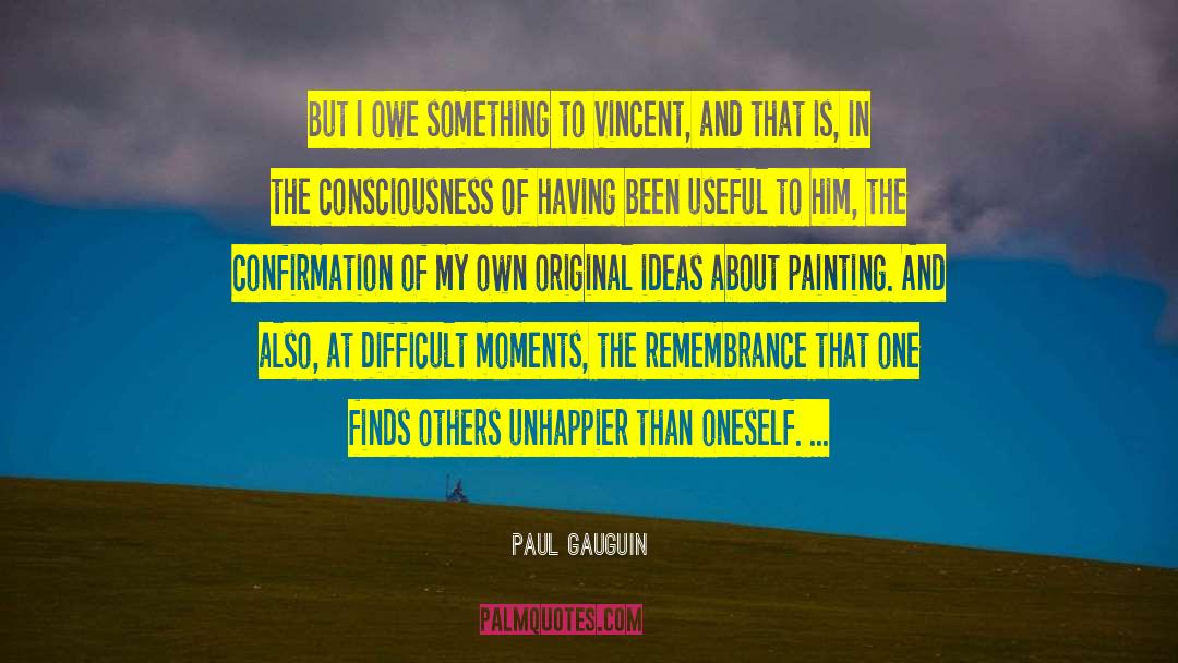 Vincent Starrett quotes by Paul Gauguin