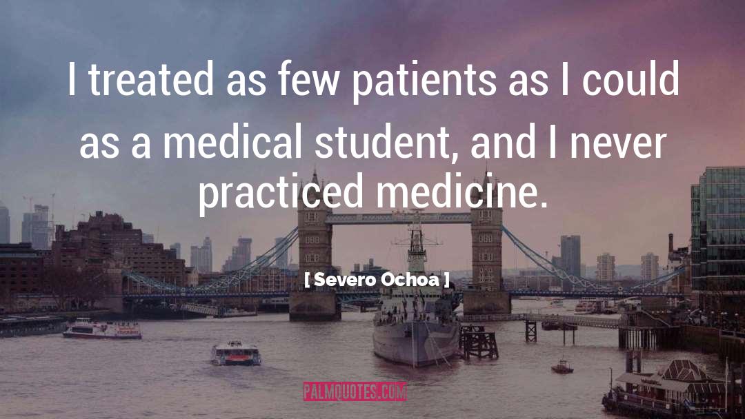 Vinden Medical Consultants quotes by Severo Ochoa