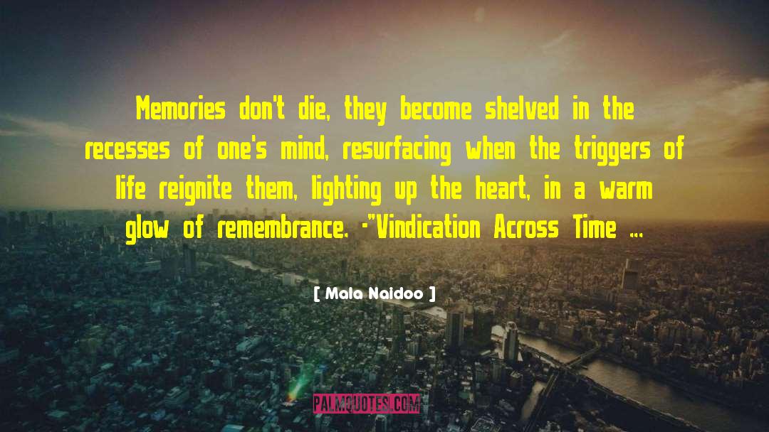 Vindication quotes by Mala Naidoo