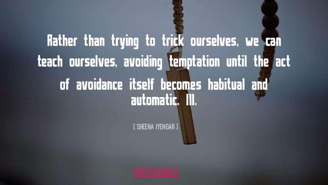 Vindictive Iii quotes by Sheena Iyengar
