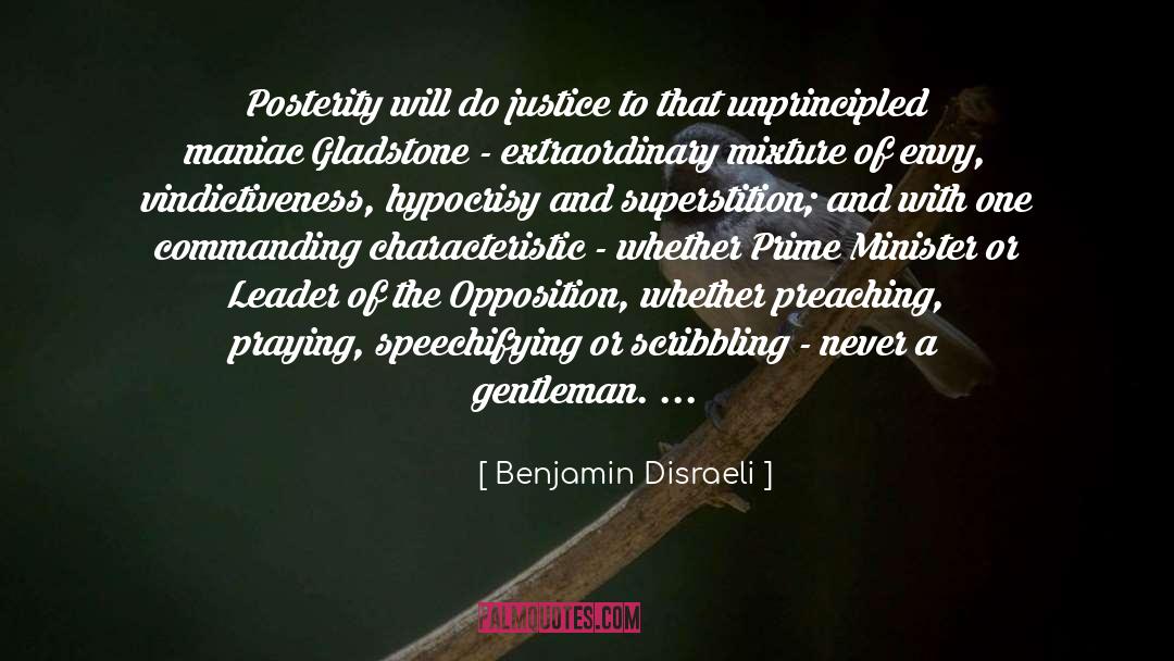 Vindictiveness quotes by Benjamin Disraeli
