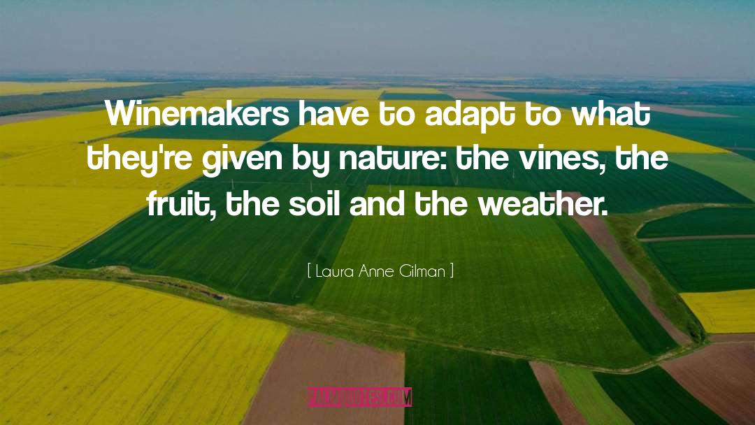 Vines quotes by Laura Anne Gilman