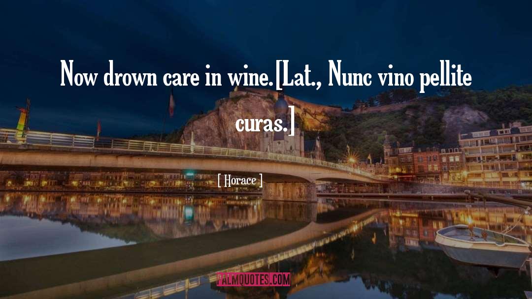 Vino quotes by Horace