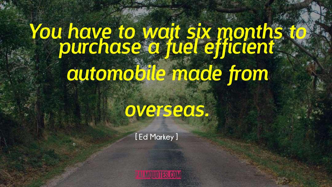 Vintage Car quotes by Ed Markey