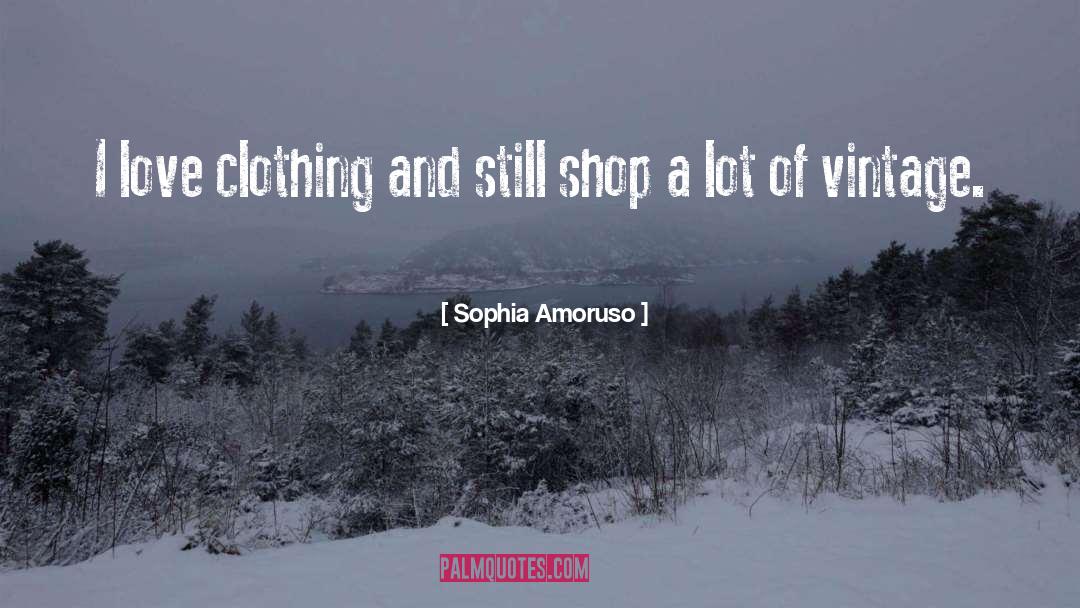Vintage Clothing quotes by Sophia Amoruso