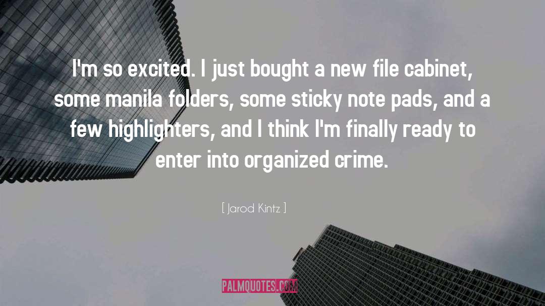 Vintage Crime quotes by Jarod Kintz