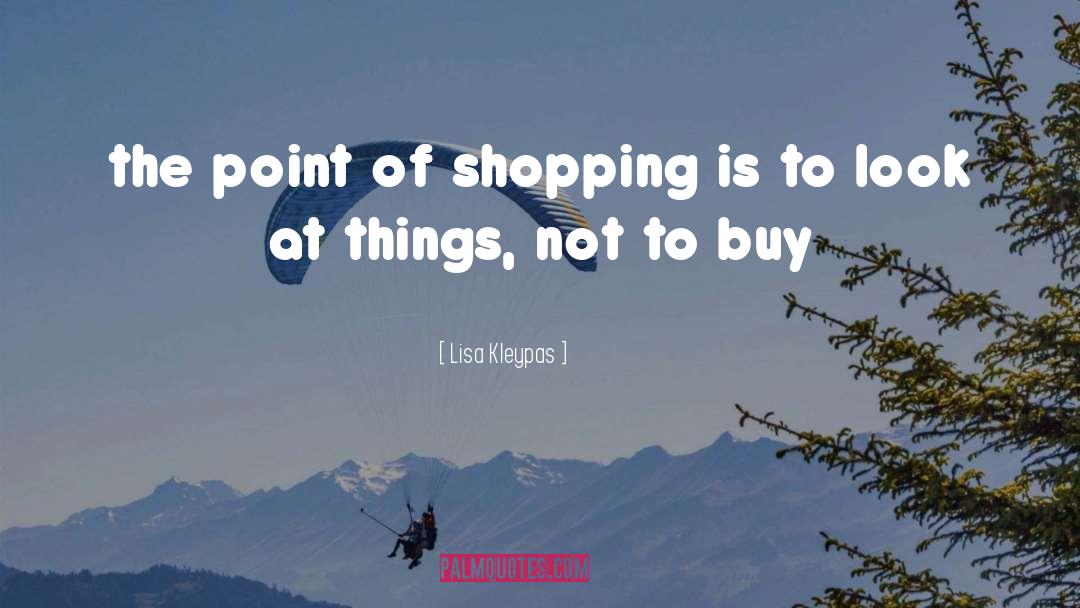 Vintage Shopping quotes by Lisa Kleypas