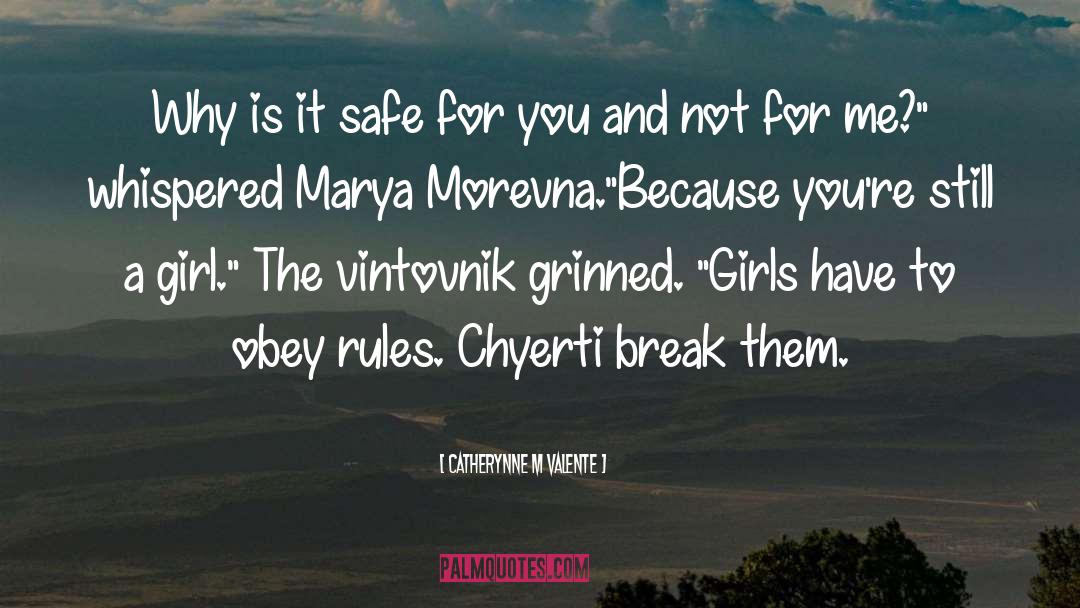 Vintovnik quotes by Catherynne M Valente