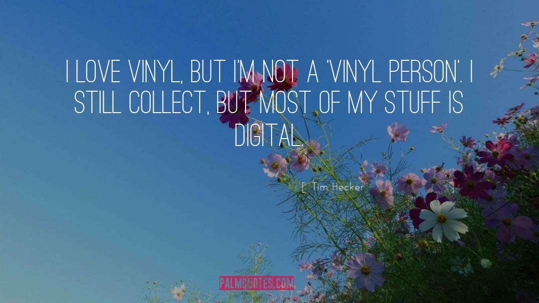 Vinyl quotes by Tim Hecker