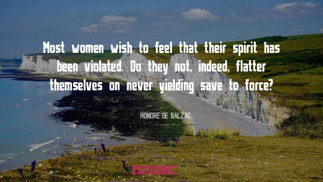 Violated quotes by Honore De Balzac