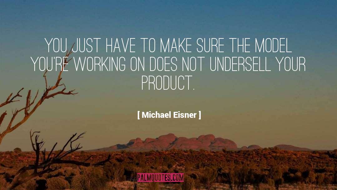 Violative Product quotes by Michael Eisner