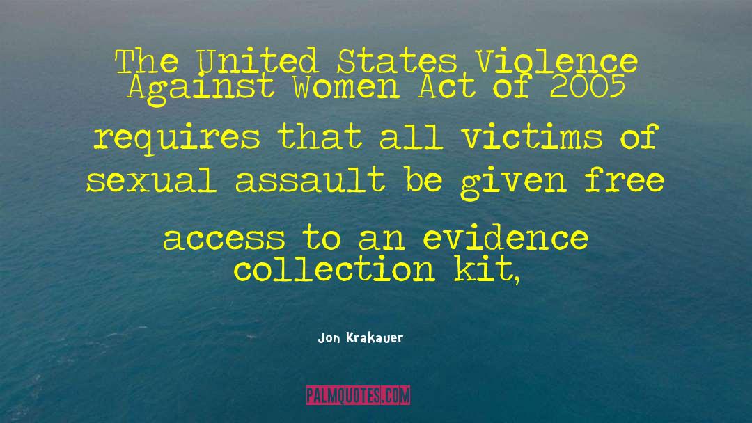Violence Against Women quotes by Jon Krakauer