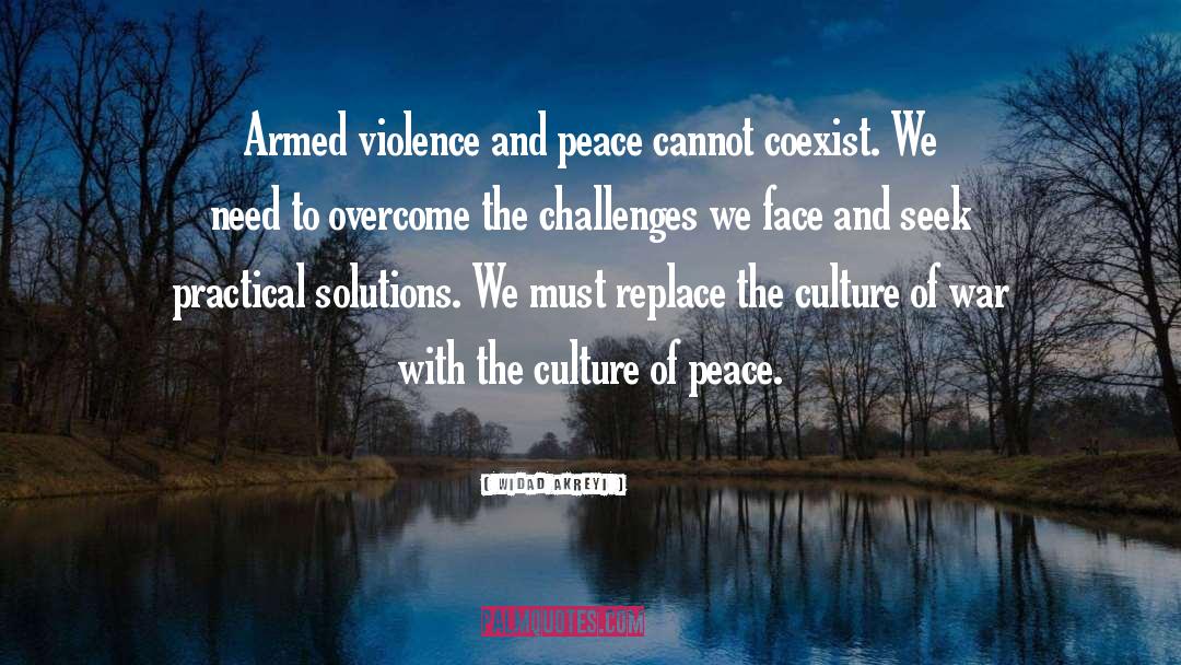 Violence And Peace quotes by Widad Akreyi